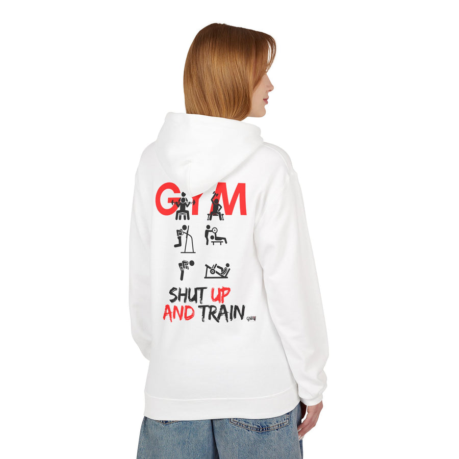 GYM SHUT UP AND TRAIN Softstyle Fleece Hoodie