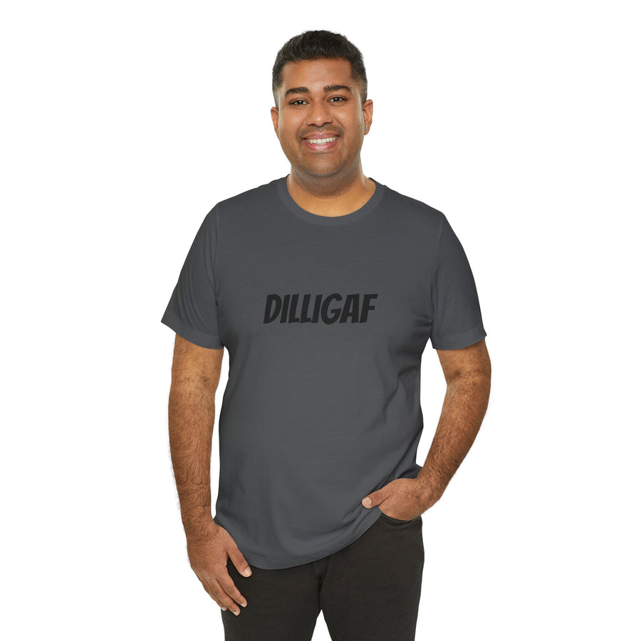 DILLIGAF