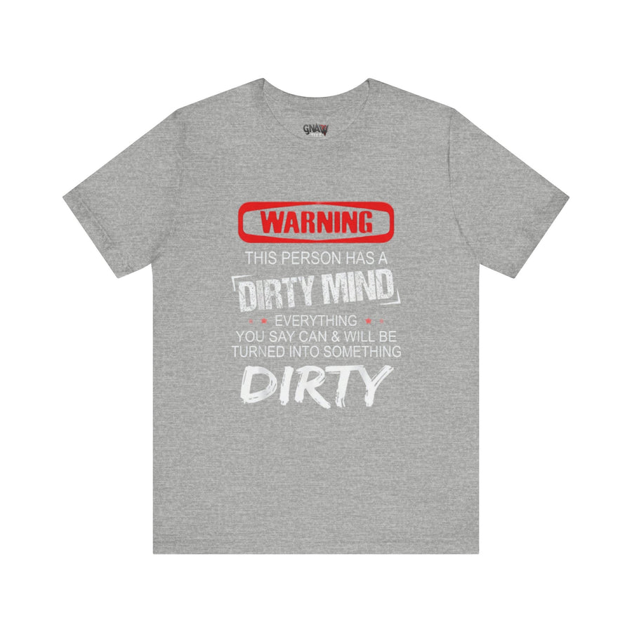 WARNING THIS PERSON HAS A DIRTY MIND