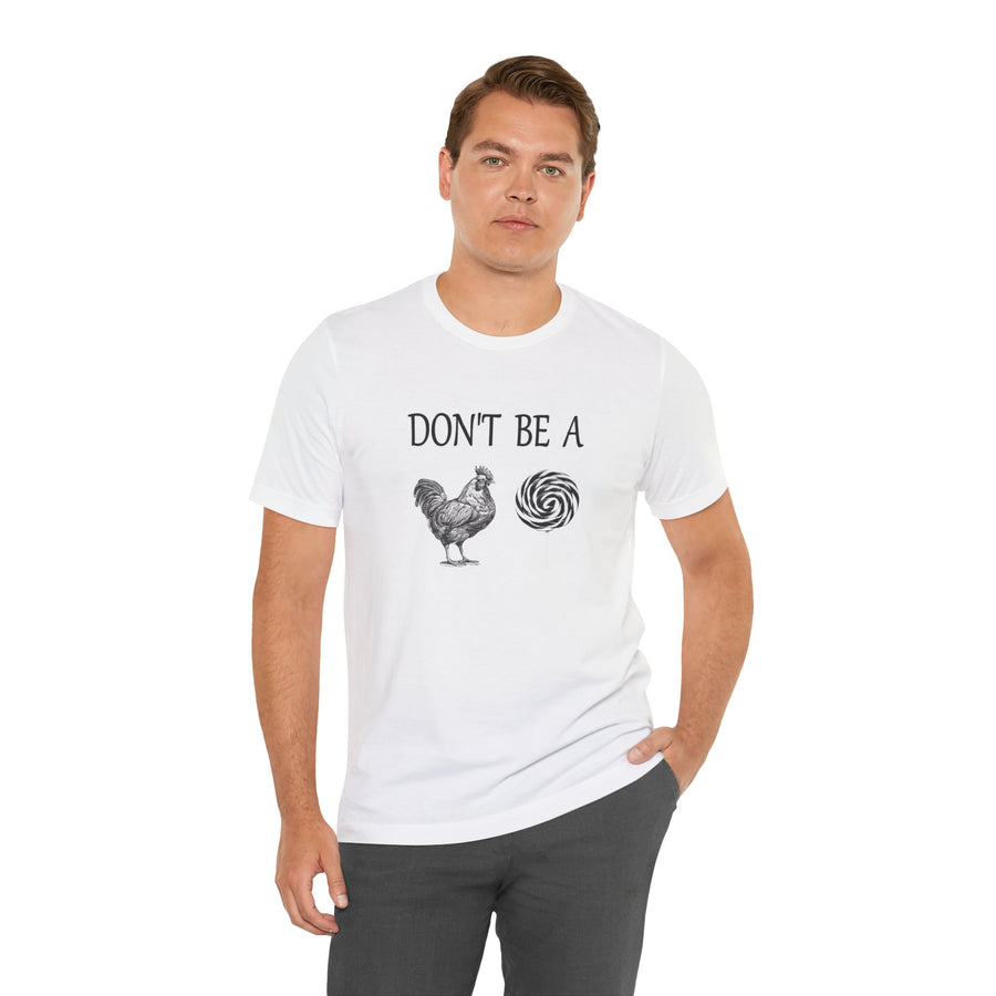 DON'T BE A COCK SUCKER