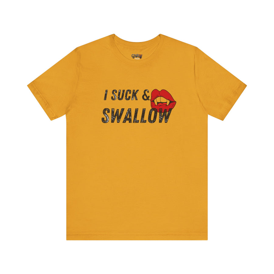 I SUCK & SWALLOW