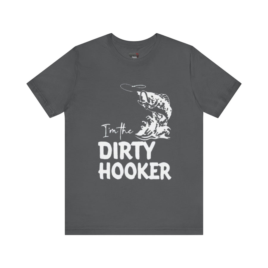 I'M THE DIRTY HOOKER