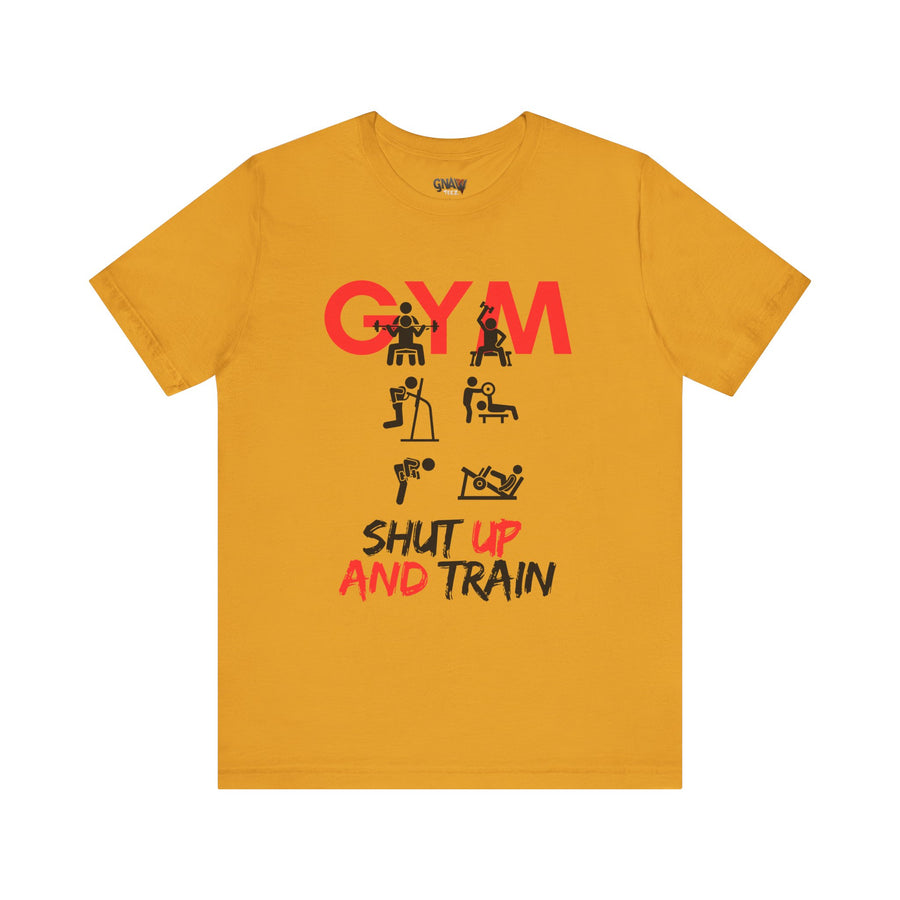 GYM SHUT UP AND TRAIN