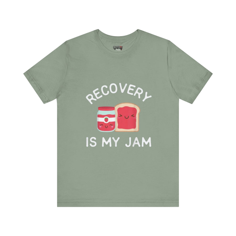 RECOVERY IS MY JAM