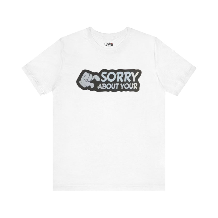 SORRY ABOUT YOUR PACKAGE
