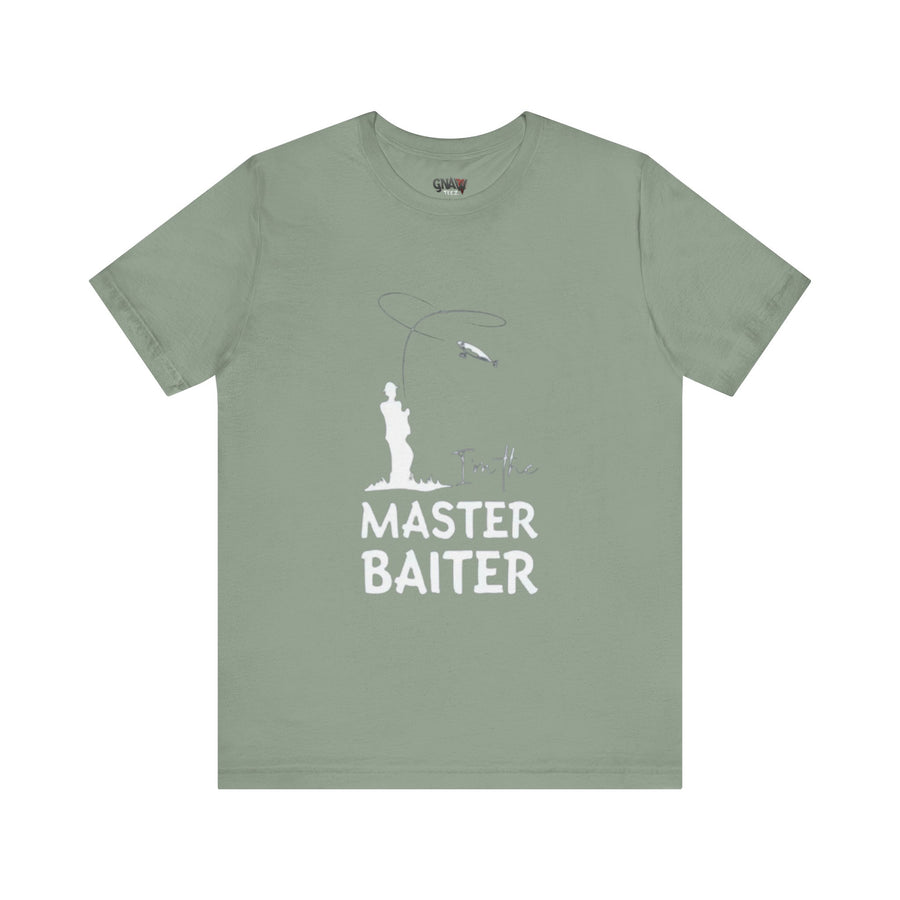 I'M THE MASTER BAITER